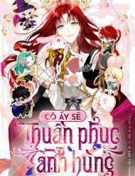 Cô Ấy Sẽ Thuần Phục Anh Hùng