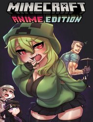Minecraft - Anime Edition (Doujinshi)
